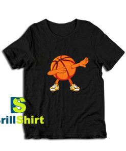 Get it Now Dabbing Basketball Funny T-Shirt - Brillshirt.com