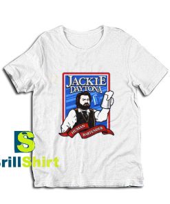 Get it Now Jackie Daytona Design T-Shirt - Brillshirt.com