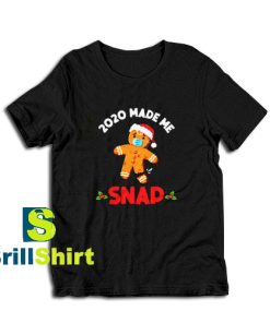 Get it Now Me Made Snap Design T-Shirt - Brillshirt.com