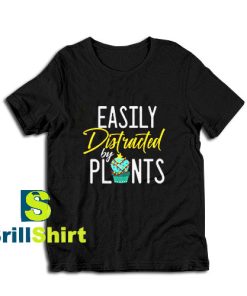 Get it Now Plant Lover Design T-Shirt - Brillshirt.com