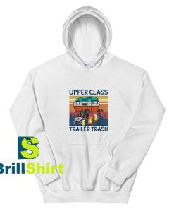 Upper-Class-Trailer-Trash-Hoodie