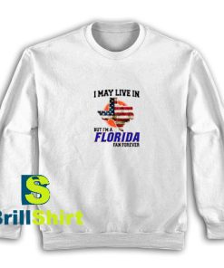 Florida-Fan-Forever-Sweatshirt