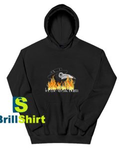 Let-The-Weak-Burn-Hoodie