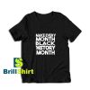 Make-Every-Black-History-Month-T-Shirt