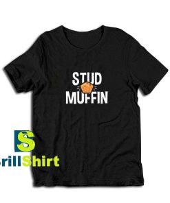 Stud-Muffin-T-Shirt