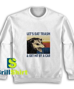 Lets-Eat-Trash-Sweatshirt