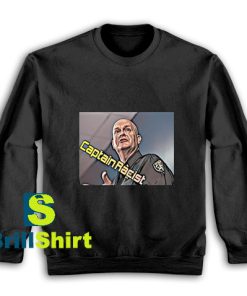 Racist-Captain-Jay-Baker-Sweatshirt