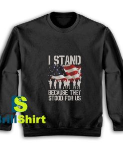 They-Stood-For-Us-Sweatshirt