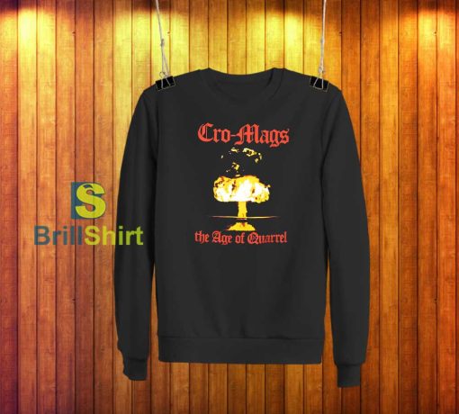 Cro-Mags The Age of Quarrel Sweatshirt