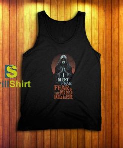 Dune Fear is The Mind Killer Tank Top