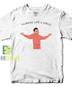 Humans are a Virus (Joan Cornella) T-Shirt