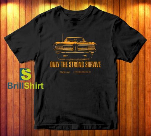 Springsteen Only The Strong Survive T-Shirt