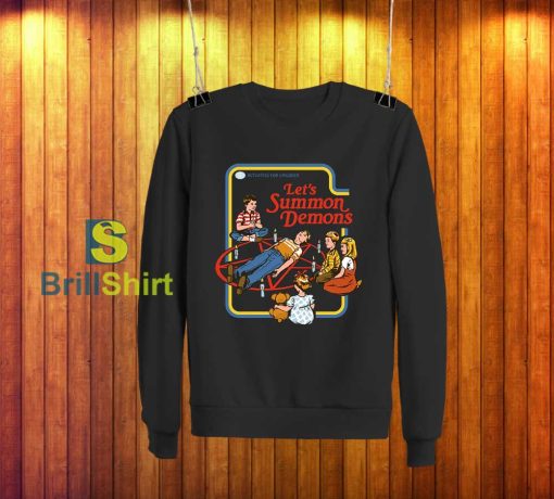 Steven Rhodes Let's Summon Demons Sweatshirt