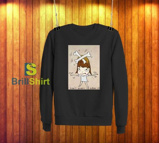 Yoshitomo Nara Want to Grow Up Sweatshirt