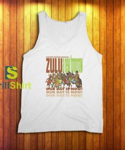 Zulu Our Day is Now Tank Top