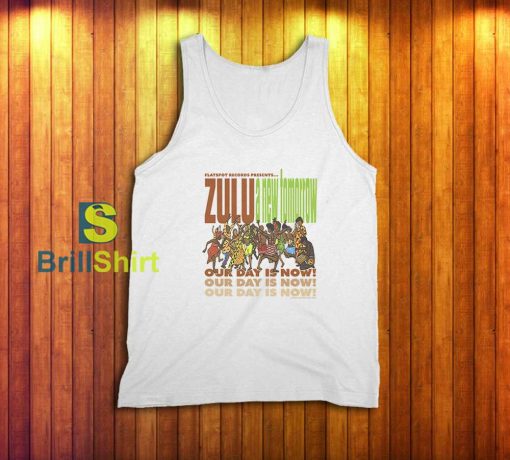 Zulu Our Day is Now Tank Top