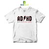 ADHD-Highway-To-Hey-Look-A-Squirrel-T-Shirt-