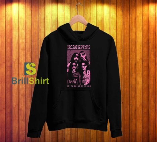 Blackpink In Your Graveyard Metal Hoodie