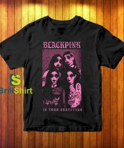 Blackpink In Your Graveyard Metal T-Shirt