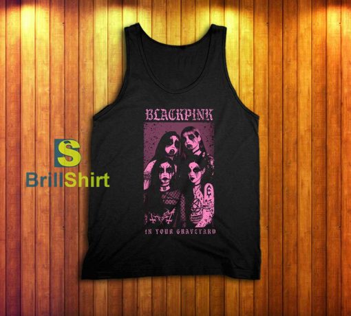 Blackpink In Your Graveyard Metal Tank Top