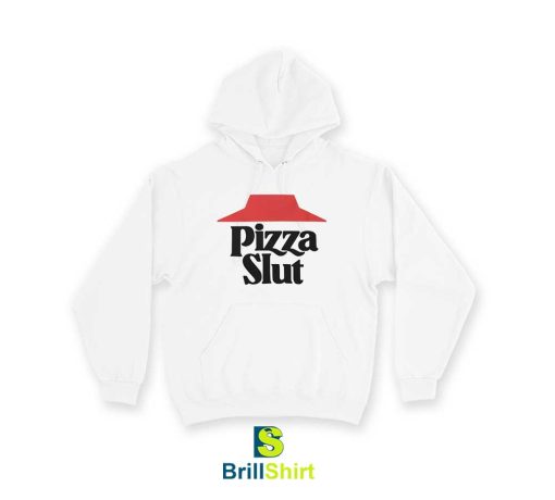 Parody Pizza Slut Hoodie