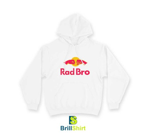 Rad Bro Energy Drink Parody Hoodie