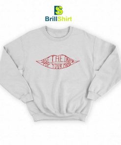 Save The Drama For Your Mama Sweatshirt