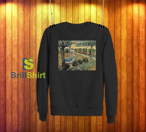 Van Gogh Beautiful Hospital View Sweatshirt