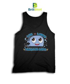 Parody Live Laugh Toaster Bath Tank Top