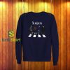 The Slashers The Beatles Parody Sweatshirt