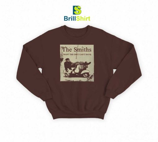 The Smiths I Want The One I Can't Have Sweatshirt