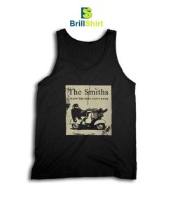 The Smiths I Want The One I Can't Have Tank Top