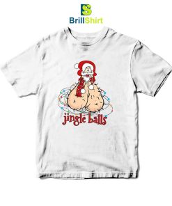 Dirty Santa Jingle Balls T-Shirt