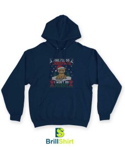 Fine, I'll Do Christmas Hoodie