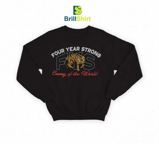 Four Year Strong Tiger Sweatshirt