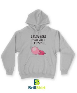 Parody I Blow More Than Just Kisses Hoodie