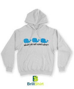 Parody Whale Whale Whale Hoodie