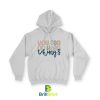 Quotes You Can Do Hard Things Hoodie