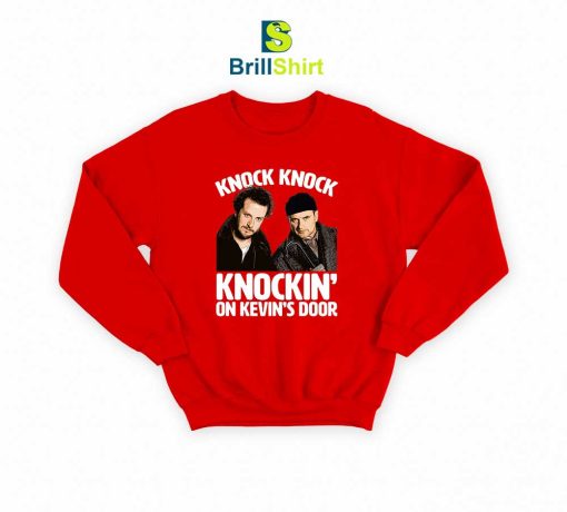 Knockin' On Kevin's Door Sweatshirt