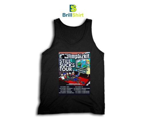 Limp Bizkit Still Suck Tour 2023 Tank Top