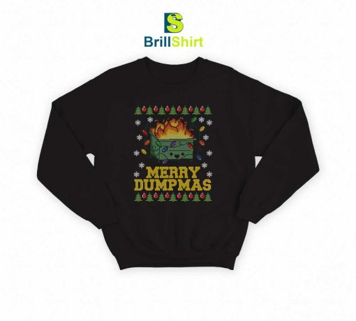 Merry Dumpmas Christmas Sweatshirt