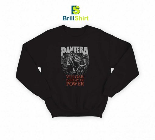 Pantera Vulgar Display of Power Sweatshirt