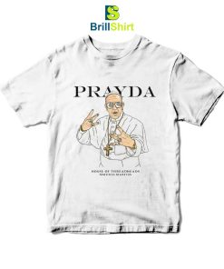 Prayda Pope MMXXIII Martius T-Shirt