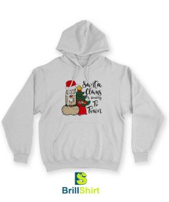 Santa Claus is Coming to Town Hoodie