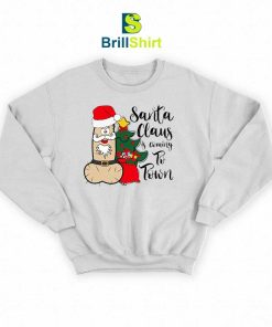 Santa Claus is Coming to Town Sweatshirt