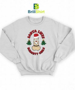 Santa Likes Naughty Girls Sweatshirt