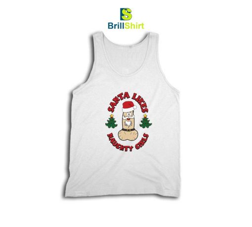 Santa Likes Naughty Girls Tank Top