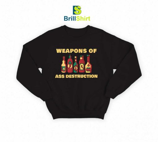 Chili Pepper Hot Sauce Weapons Sweatshirt