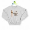 Parody I'm a Frayed Knot Sweatshirt