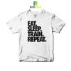 Parody Eat Sleep Train Repeat T-Shirt